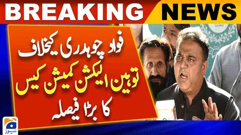 Ihc Verdict Fawad Chaudhry Election Commission Defamation Case