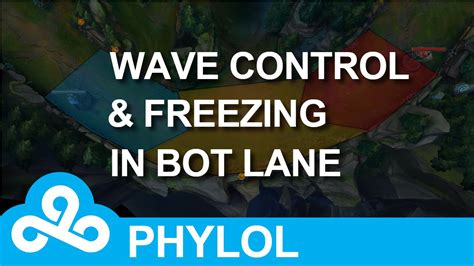 Wave Control And Freezing In Bot Lane How And Why Youtube