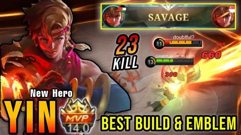 23 Kills Savage New Hero Yin Best Build And Emblem Build Top 1