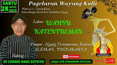 Live Wayang Ki Cermo Hadi Sutoyo Lakon Wahyu Katentreman Youtube