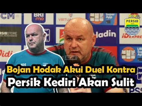 Bojan Hodak Akui Duel Kontra Persik Kediri Akan Sulit YouTube