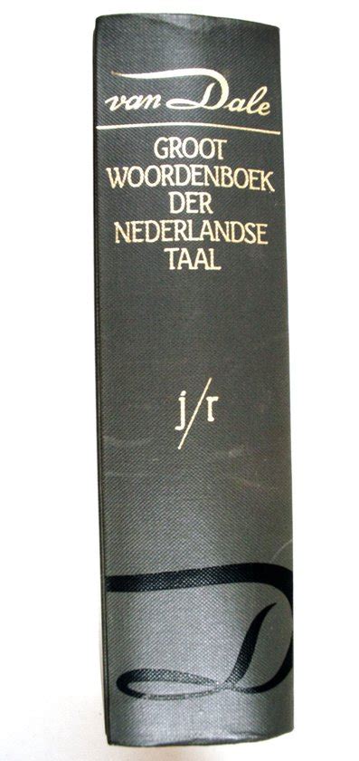 2 Van Dale Groot Woordenboek Nederlandse Taal J R 9789066484030