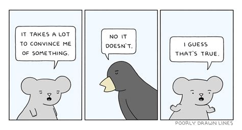 Convince Me Poorly Drawn Lines