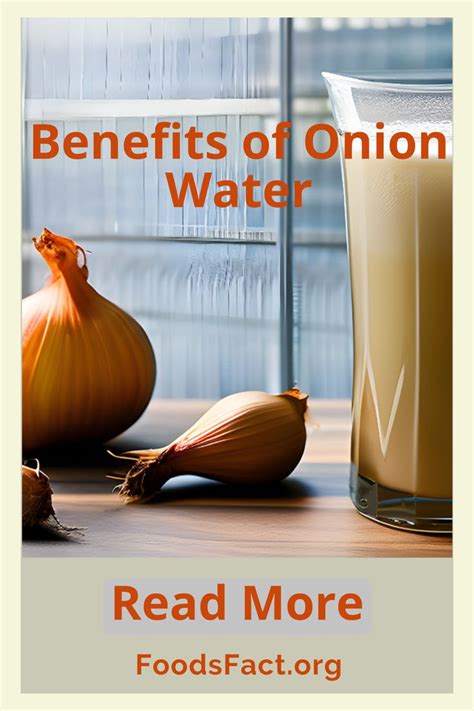 Benefits Of Onion Water Onion Benefits Health Healthy Water Drinks