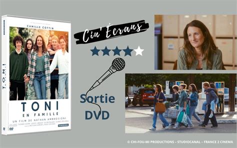 Toni En Famille Grand Huit Motionnel Avec Camille Cottin Cin Ecrans