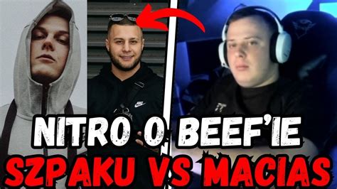 NITRO O SZPAKU Vs MACIAS BEEF YouTube