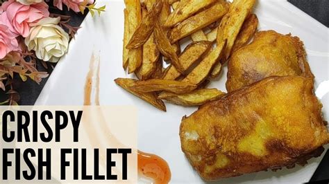 Crispy Fish Fillet Recipe Fried Fish Fillet Crispy Fish With Simple