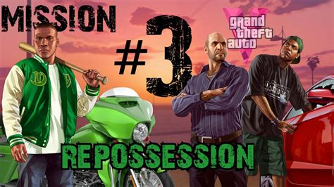 Gta Gameplay Walkthrough Repossession Mission Youtube