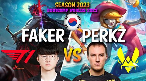 T Faker Vs Vit Perkz Faker Yone Vs Perkz Orianna Mid Patch