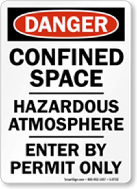 Danger Confined Space Hazardous Atmosphere Sign Sku S