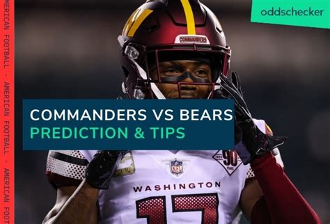 Commanders Vs Bears Prediction And Latest Odds Oddschecker