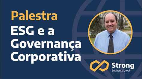 Palestra ESG e a governança corporativa YouTube