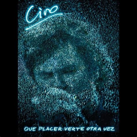 Ciro Y Los Persas Que Placer Verte Otra Vez Lyrics And Tracklist Genius