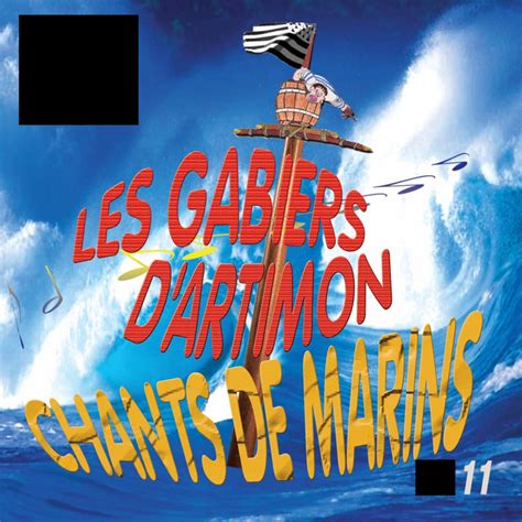 Chants De Marins Vol Album De Les Gabiers D Artimon Spotify