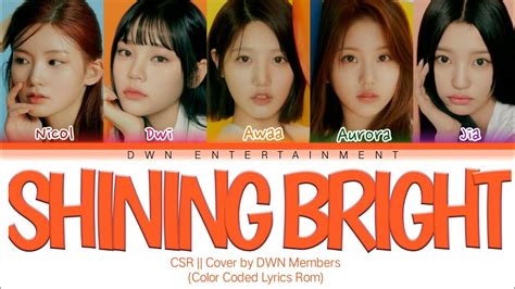 Cover Csr Shining Bright By Dwn Members Youtube