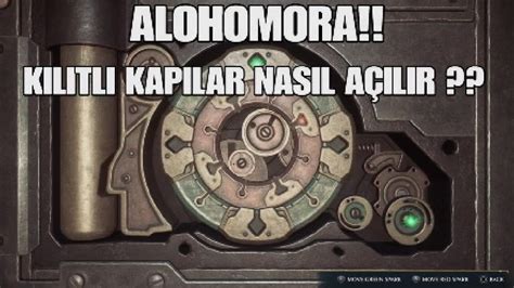 Alohomora Kilitli Kap Lar Nas L A L R Hogwarts Legacy Rehberi