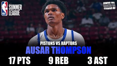 AUSAR THOMPSON 17 PTS 9 REB 3 AST SUMMER LEAGUE HIGHLIGHTS PISTONS VS