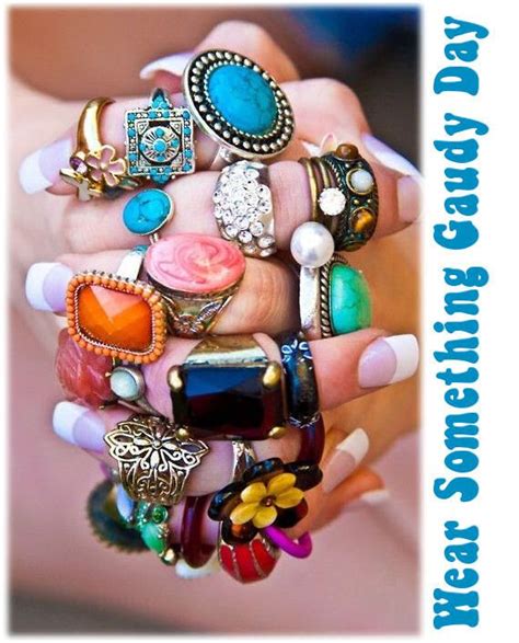 October 17 Is Wear Something Gaudy Day Jewelry Fashion Statement My