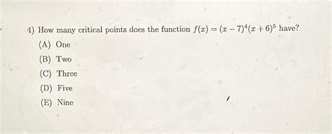 Solved How Many Critical Points Does The Function Chegg