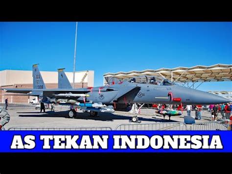 Tekan Indonesia As Licik Jual Jet Tempur Ini Ke Indonesia Youtube