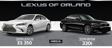 2020 Lexus Es 350 Vs 2020 Bmw 330i Lexus Of Orland