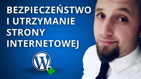 Bezpieczeństwo i Aktualizacje WordPress Tworzenie Stron WordPress