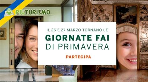 Le Giornate Fai Di Primavera Tantissimi Eventi In Tutta Italia