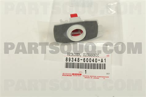 RETAINER ULTRASONIC 8934860040A1 Toyota Parts PartSouq