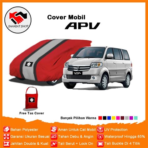 Jual Sahabat Body Cover Mobil Apv Sarung Penutup Suzuki Apv Arena