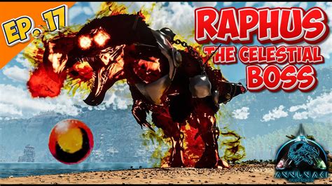 Taming Raphus The Celestial Boss In Ark Ascended Annunaki Mod