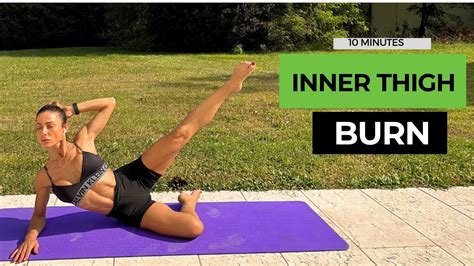 10 Min Inner Thigh Burn Intense Controlled And Effective Thigh