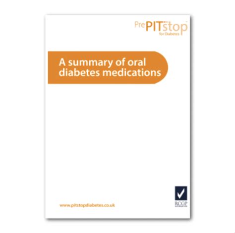 A Summary Of Oral Diabetes Medications Pitstop Diabetes