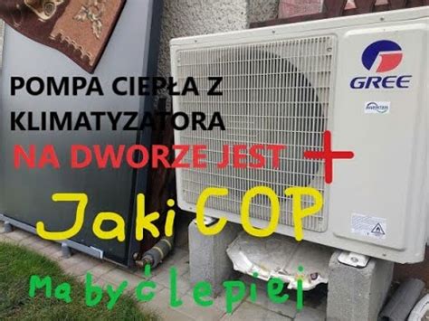 Pompa Ciep A Z Klimatyzatora Gree Amber Kw Wymiennik P Ytowy Jaki Cop