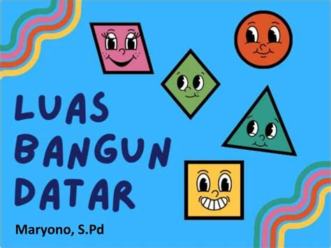 Materi Sekolah Dasar Tentang Bangun Datar Ppt