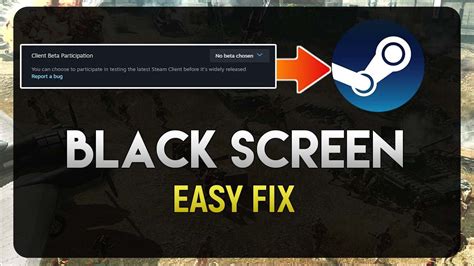 How To Fix Steam Black Screen Not Loading Easy Fix Youtube