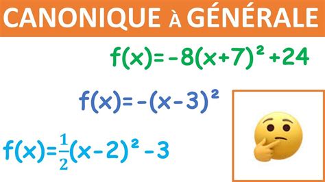 Forme canonique à la forme générale YouTube