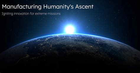 Canopy Aerospace Manufacturing Humanitys Ascent