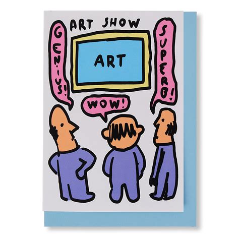 Art Show Greetings Card - not just a shop