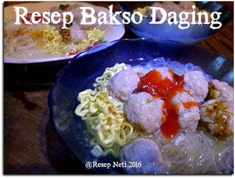 Resep Bakso Daging Sapi - Resep Masakan Rumahan