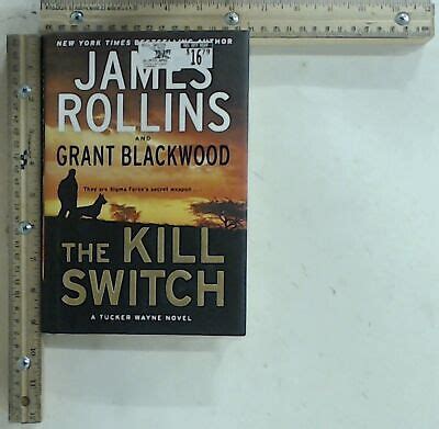 The Kill Switch A Tucker Wayne Novel Sigma Force Novels Rollins