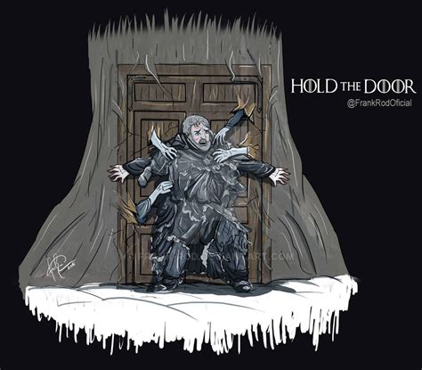 Hodor - Hold the Door by Frank-Rod on DeviantArt