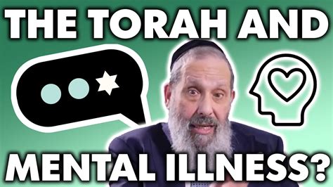 What Wisdom Does The Torah Have To Provide On Mental Illness Youtube