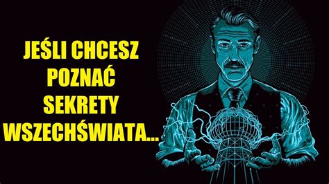 Nikola Tesla to legendarny wynalazca fizyk i inżynier Zrozum jego