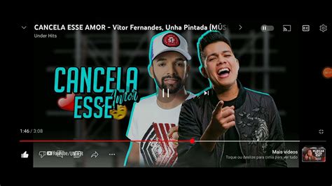 REAGINDO VITOR FERNANDES E UNHA PINTADA CANCELA ESSE AMOR YouTube