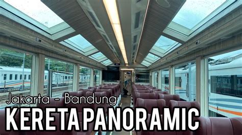 JAKARTA BANDUNG NAIK KERETA PANORAMIC Jakarta Bandung Train