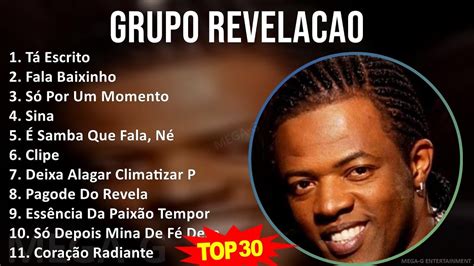 G R U P O R E V E L A C A O Mix Greatest Hits Hour Top Samba