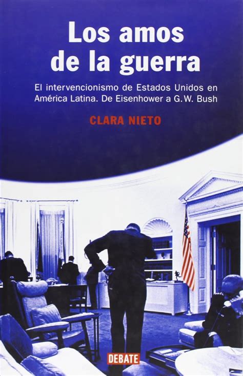 Los Amos De La Tierra El Intervencionismo De Eeuu En Am Rica Latina