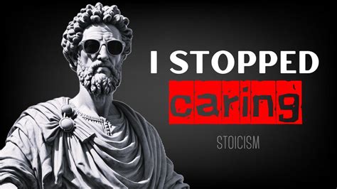 10 Stoic Principles To MASTER THE ART OF NOT CARING AND LETTING GO