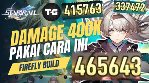 Cara Build Firefly Terbaik E S Tembus Damage K Top Up Ditusi Kode