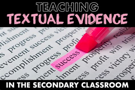 Teaching Textual Evidence In The Secondary Classroom